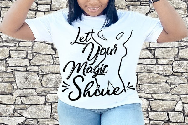 Let Your Magic Shine