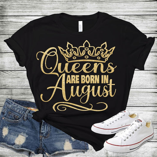 Queen Are Born In August