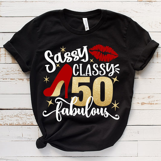 Sassy Classy Fabulous 50