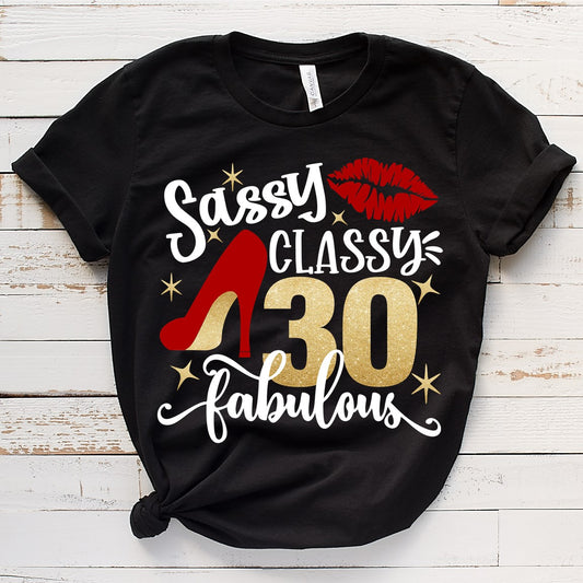 Sassy Classy Fabulous 30