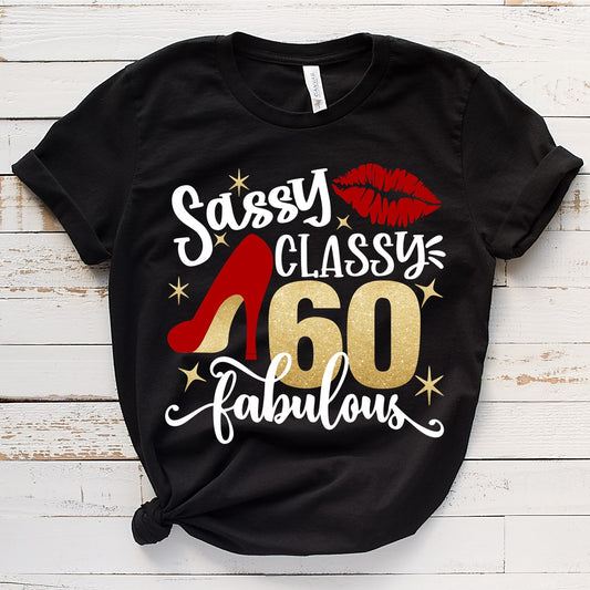 Sassy Classy Fabulous 60