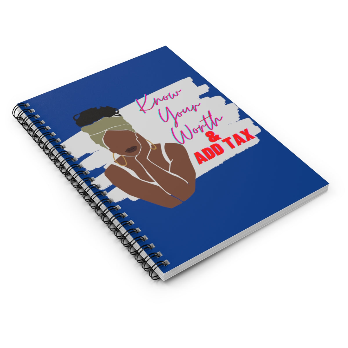 Know Your Worth & Add Tax Blue Spiral Notebook - Ruled Line