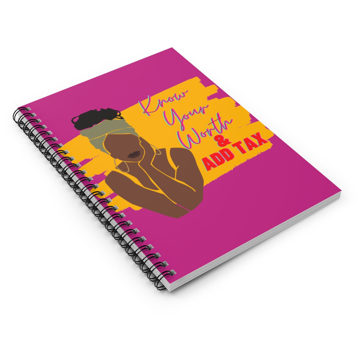 Know Your Worth & Add Tax Pink Spiral Notebook - Ruled Line